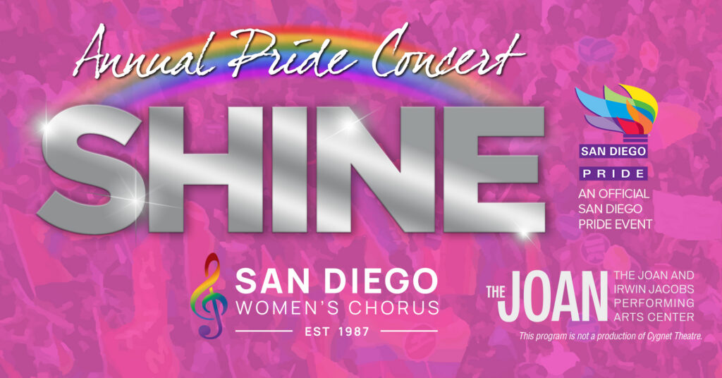 San Diego Women's Chorus Shine 2026 Pride Concert Banner